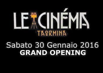 Taormina. “Le Cinéma”: sabato 30 gennaio “Grand Opening”