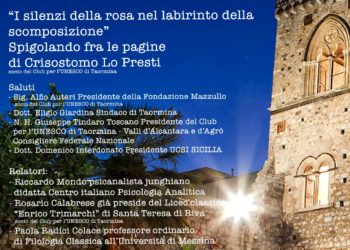 Taormina. “I silenzi della rosa nel labirinto della scomposizione” di Crisostomo Lo Presti