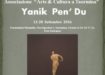 Taormina. Fondazione “Mazzullo”: mostra di Yanik Pen’du organizzata dall’associazione “Arte & Cultura”