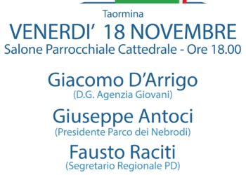 Taormina. Referendum costituzionale: incontro organizzato dal Pd. Ospiti: Giacomo D’Arrigo, Giuseppe Antoci e Fausto Raciti