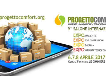 Catania. “Progetto Comfort”: dal 6 all’8 aprile 2017 a “Le Ciminiere”. Sostenibilità energetica, salvaguardia dell’ambiente e promozione della green economy