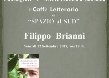“Arte & Cultura a Taormina”: presentazione del libro “All’ombra di un fiore di roccia” di Filippo Brianni