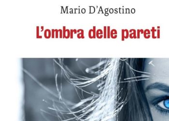 Taormina. “L’ombra delle pareti”, il nuovo libro di Mario D’Agostino
