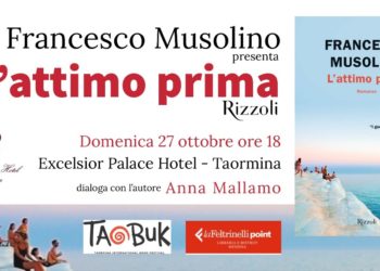 Taormina. “L’attimo prima”, esordio letterario di Francesco Musolino. Presentazione domenica 27/10 (ore 18) all’Excelsior