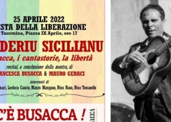 Taormina. “Disideriu sicilianu: Busacca, i cantastorie, la libertà”