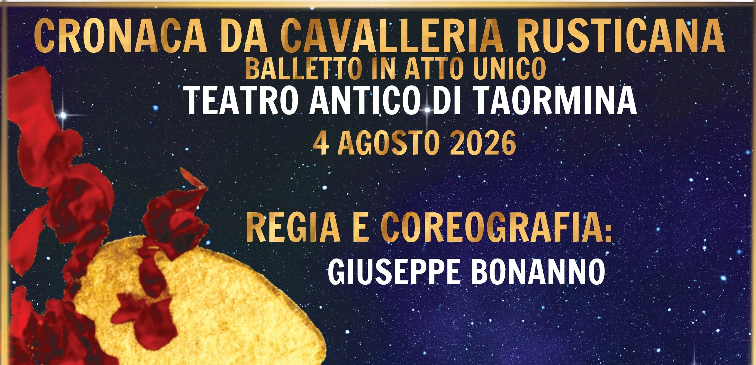 Taormina. "Cronaca da Cavalleria Rusticana": il 4 agosto 2026 spettacolo al Teatro Antico. Art director Pietro Gorgone